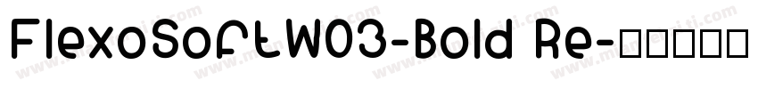 FlexoSoftW03-Bold Re字体转换